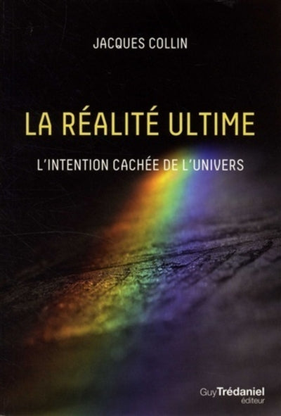 Product Image: La réalité ultime : l'intention cachée de l'univers