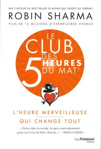 Le club des 5 heures du mat' : l'heure merveilleuse qui change tout Partnership & Love