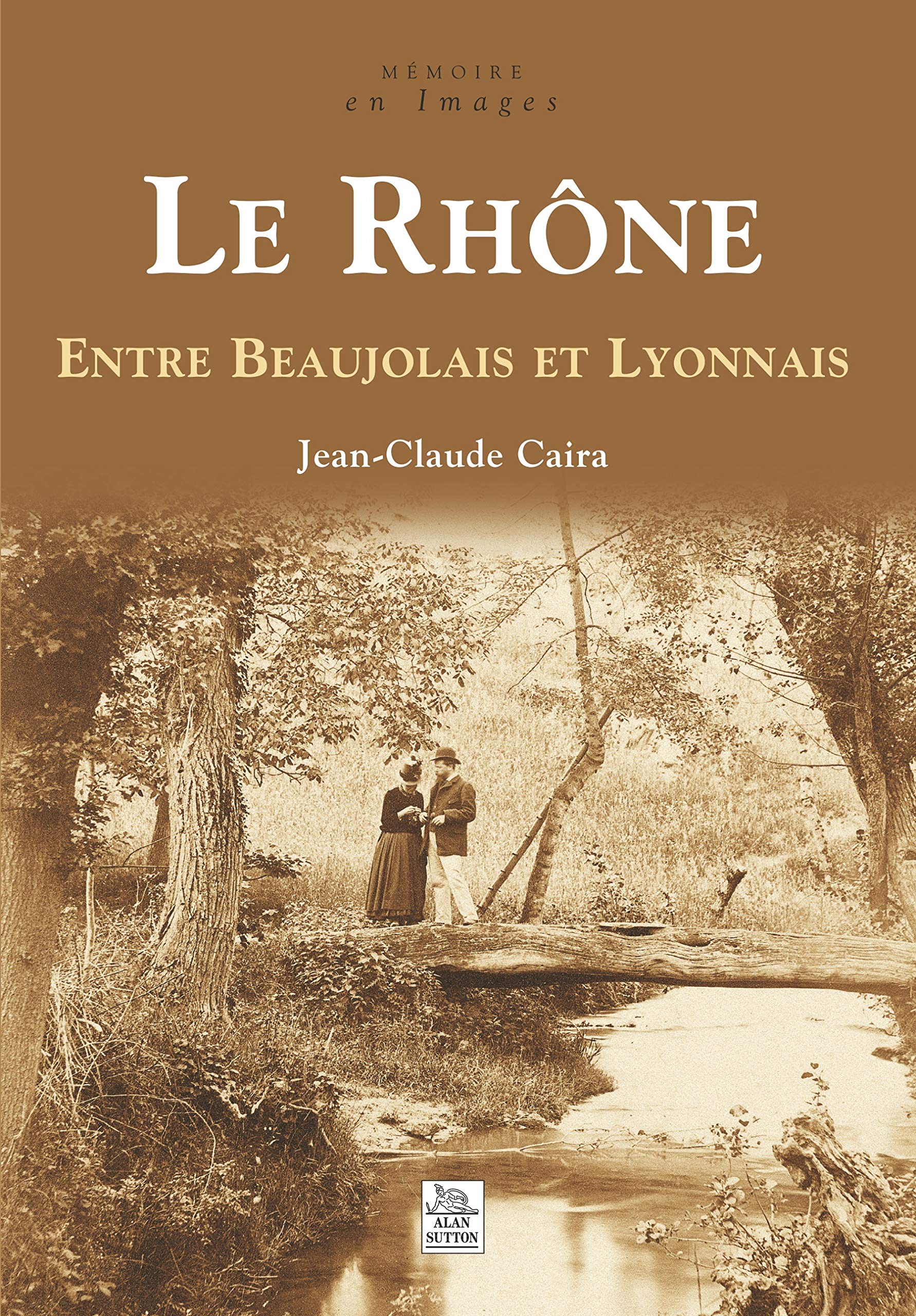 Rhône (Le) – Entre Beaujolais et Lyonnais Politics & History
