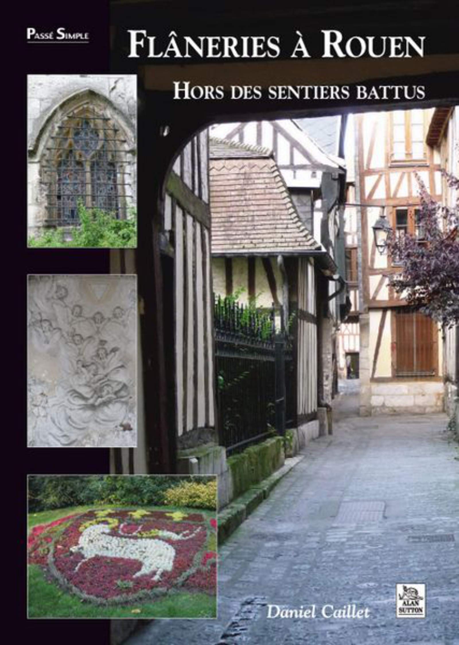 Flâneries à Rouen - Hors des sentiers battus book