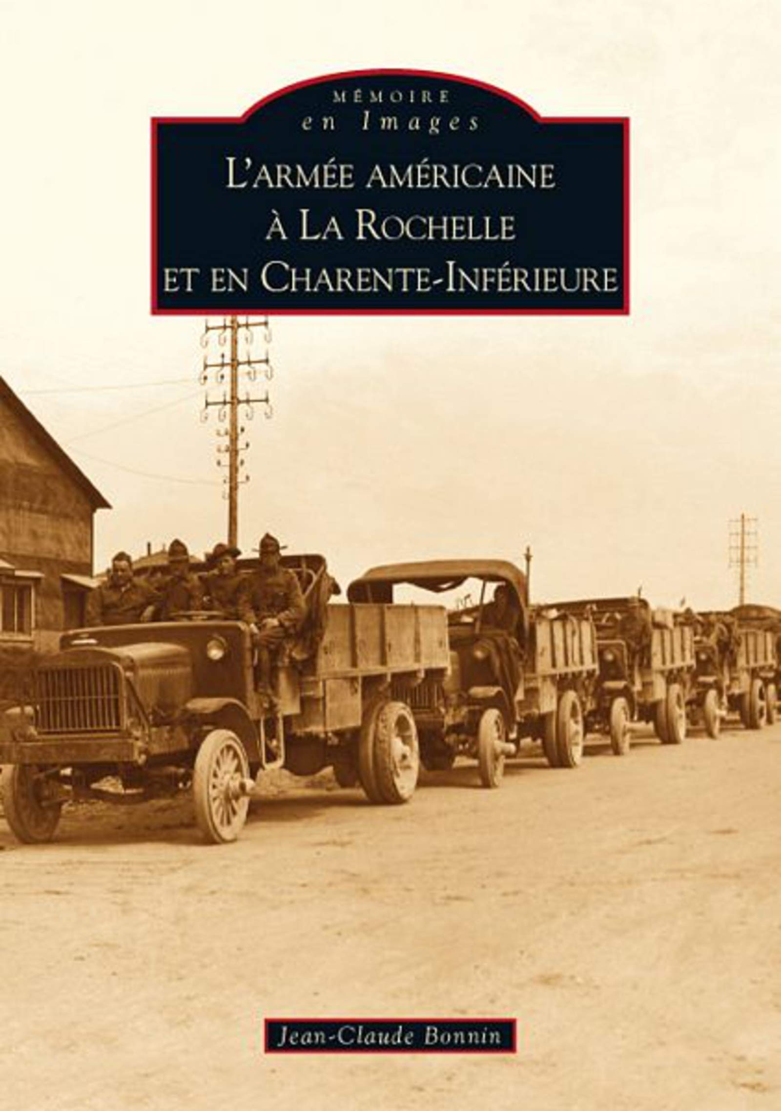 Armée américaine à La Rochelle (...) (L') book