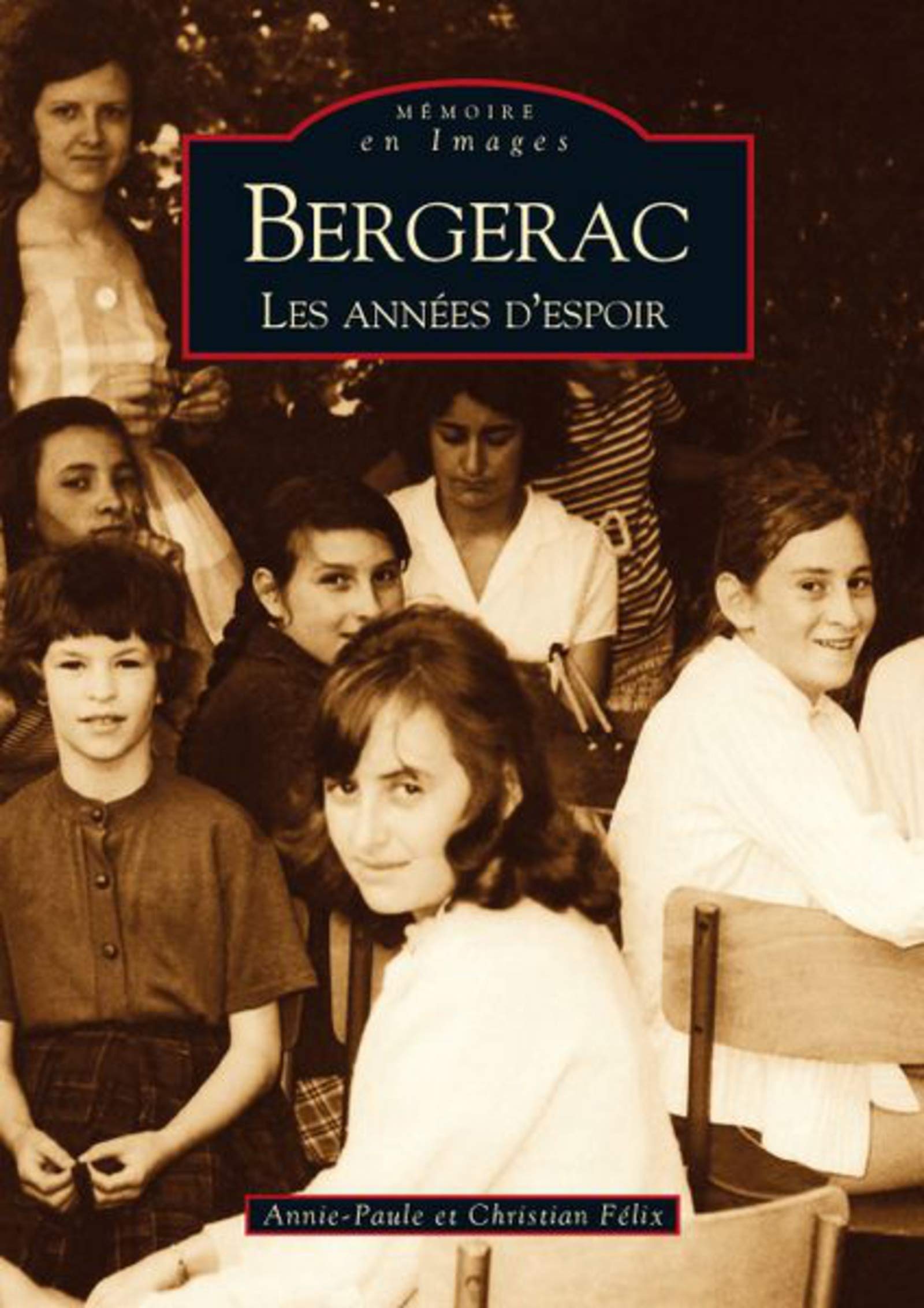 Bergerac Les années d'espoir Politics & History