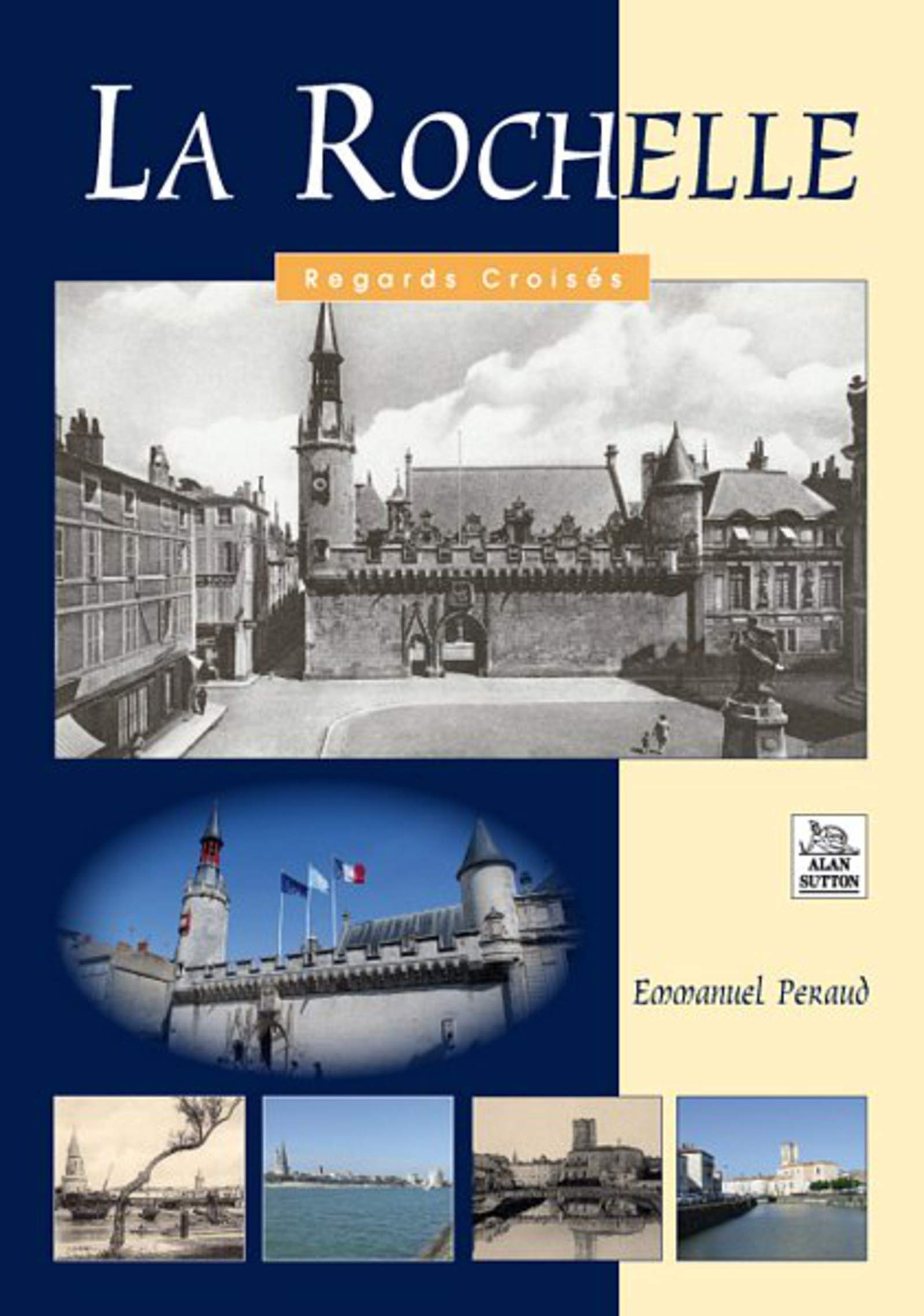 Rochelle (La) - Regards Croisés book