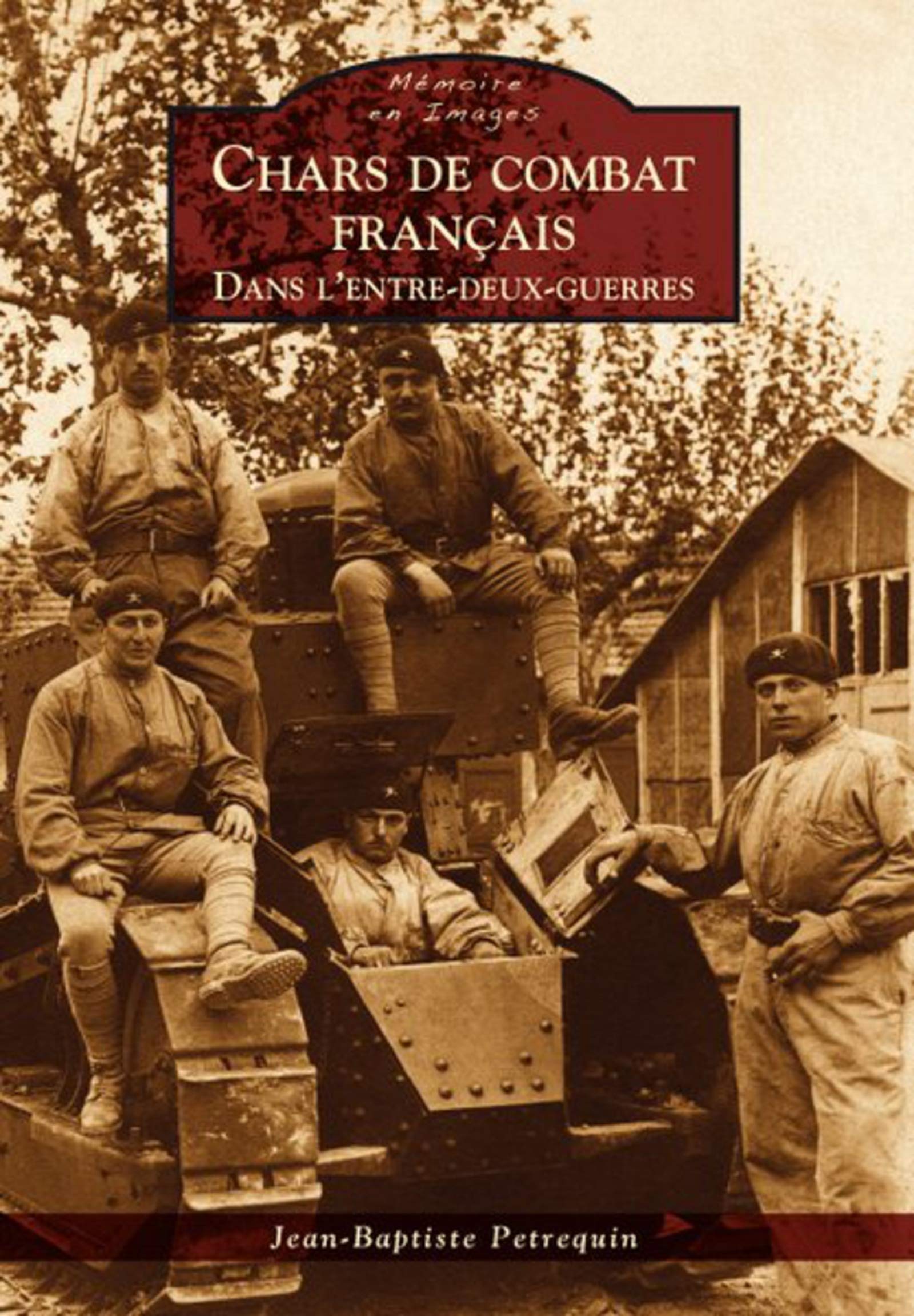 Chars de combat français dans l'entre-deux-guerres book