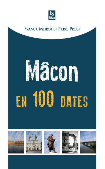Mâcon en 100 dates book