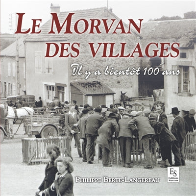 Product Image: Le Morvan des villages