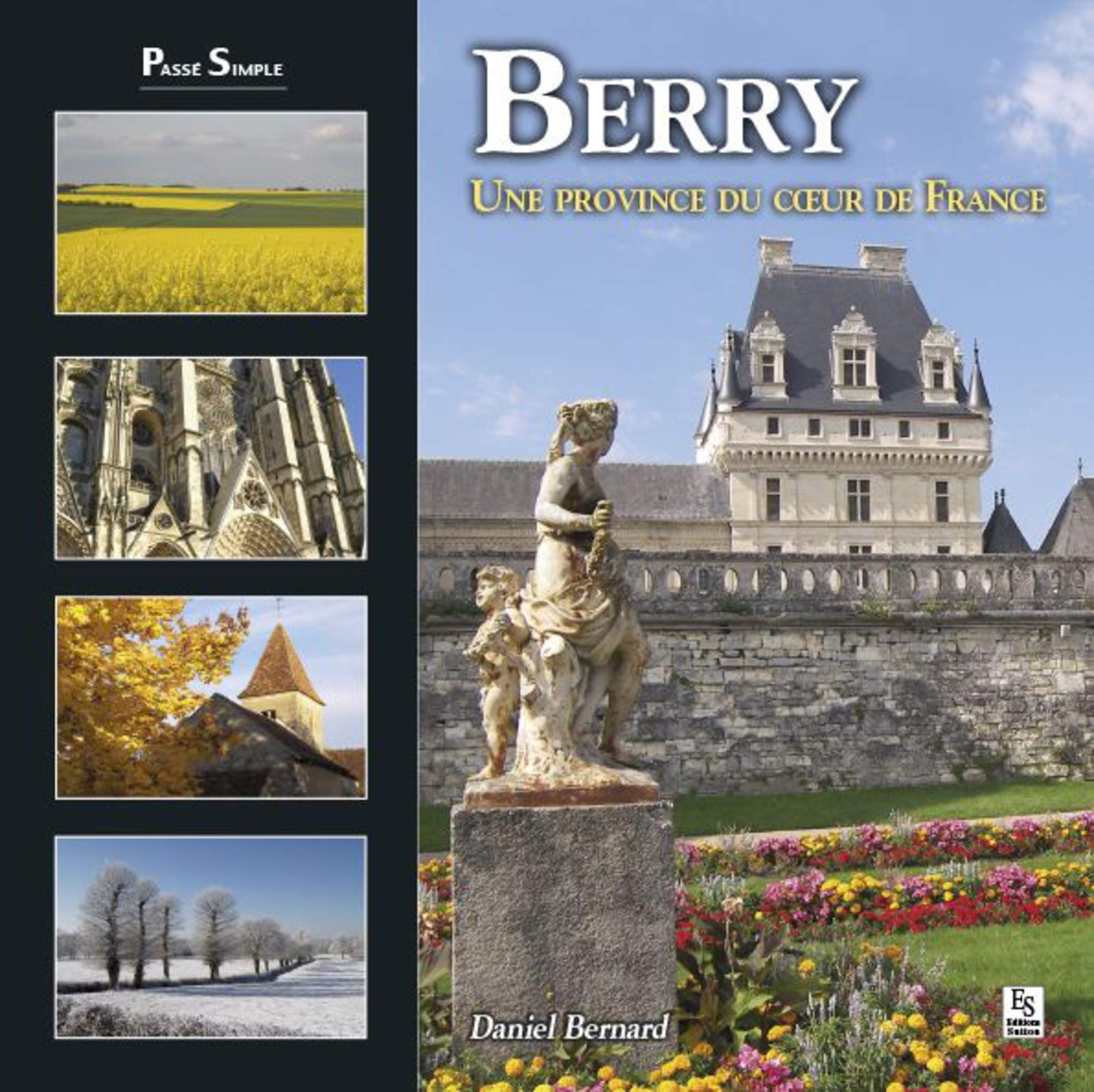 Berry - Une province du coeur de France book