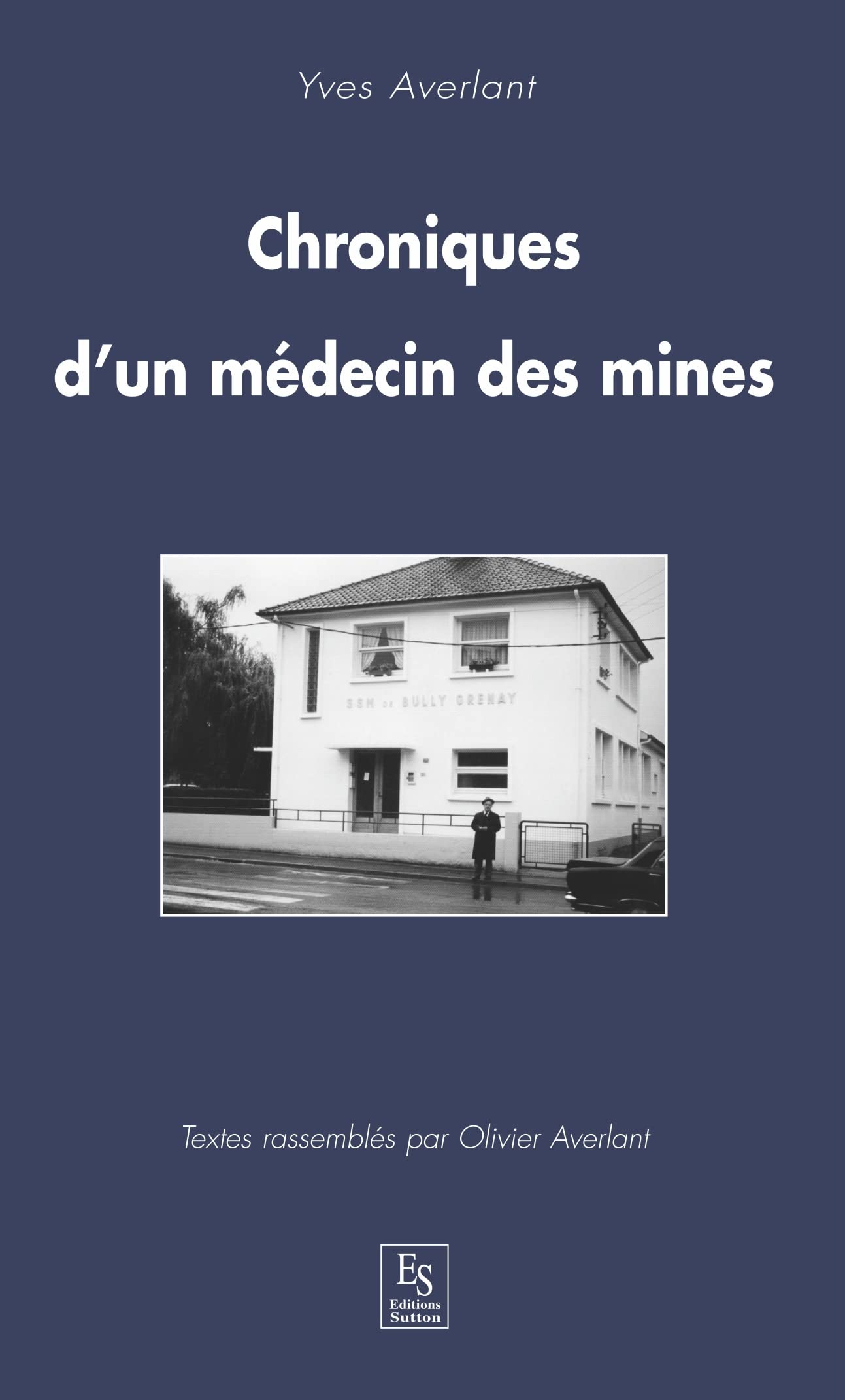 Chroniques d'un médecin des mines Reference Books