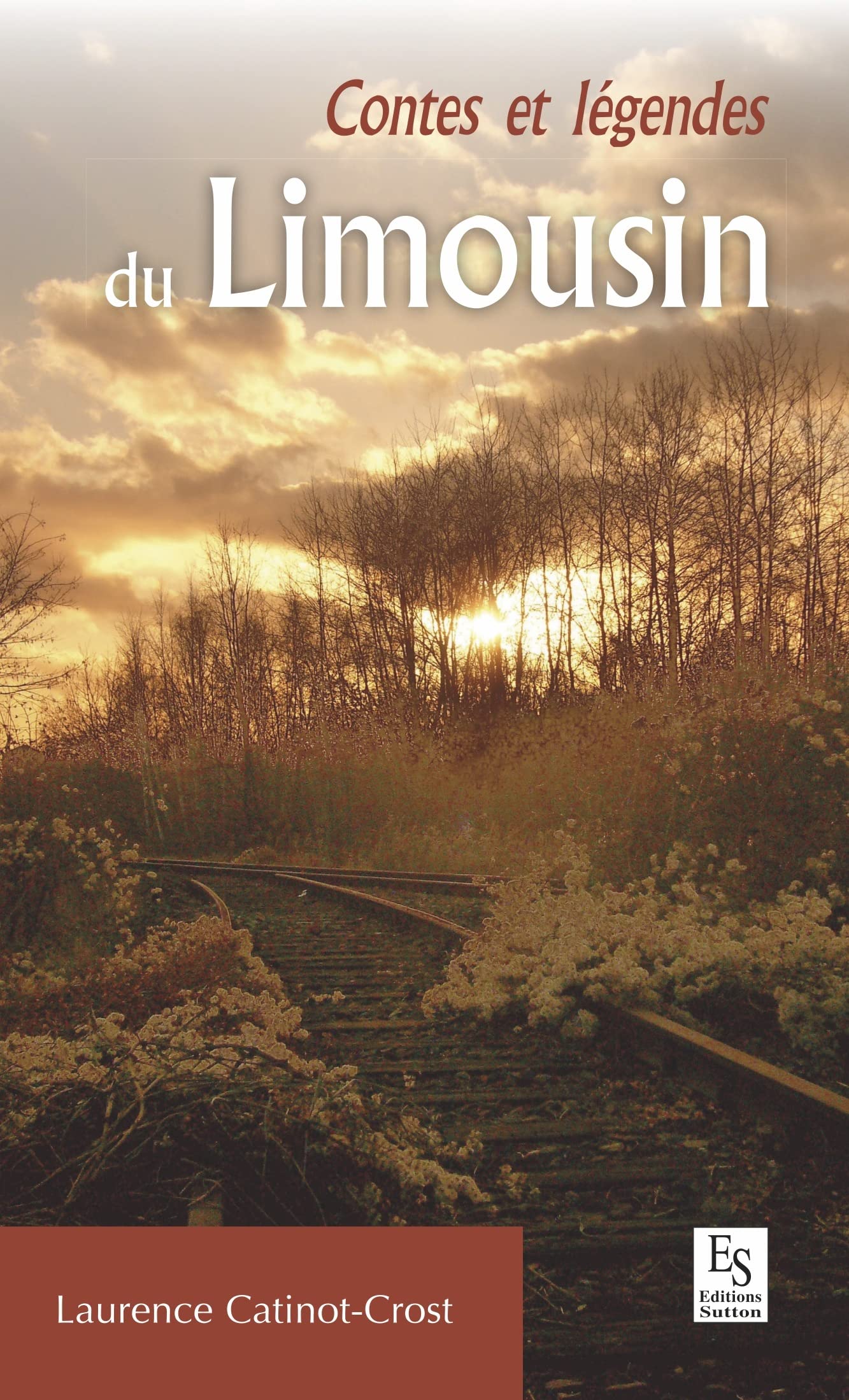 Contes et légendes du Limousin book