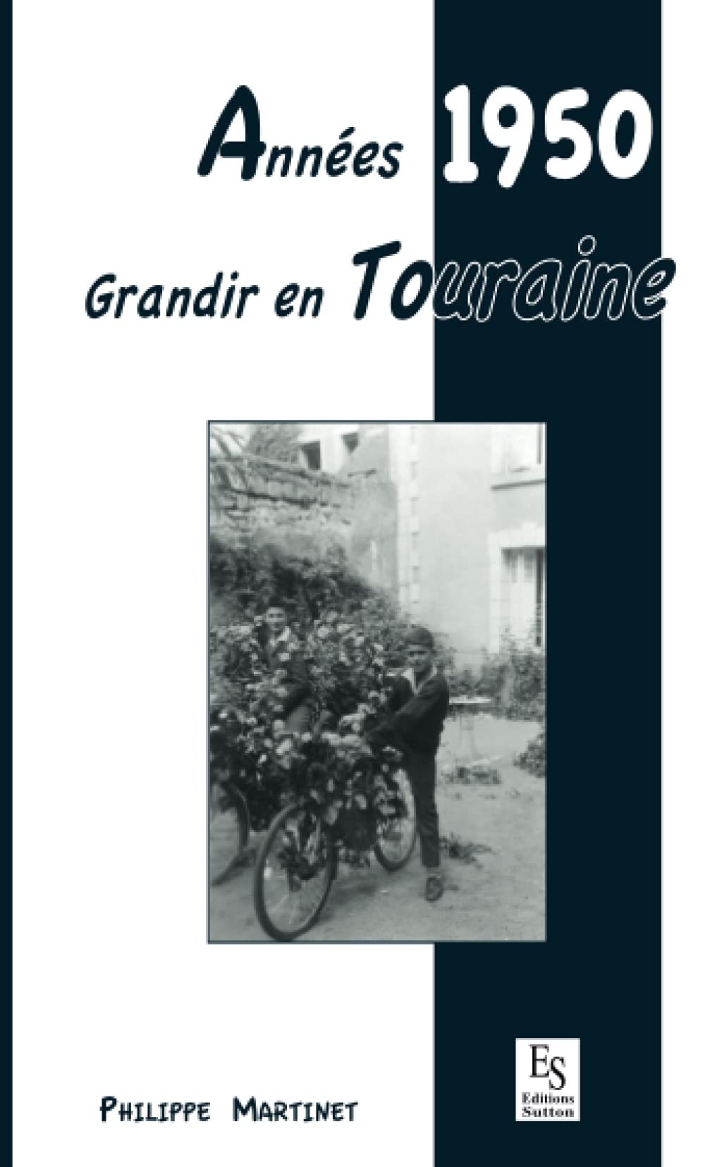 Années 1950 - Grandir en Touraine Politics & History