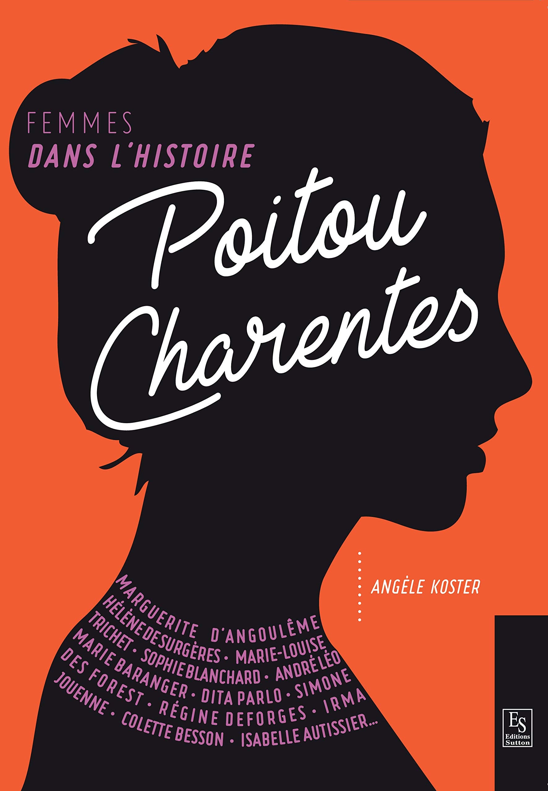 Poitou-Charentes - Femmes dans l'Histoire book