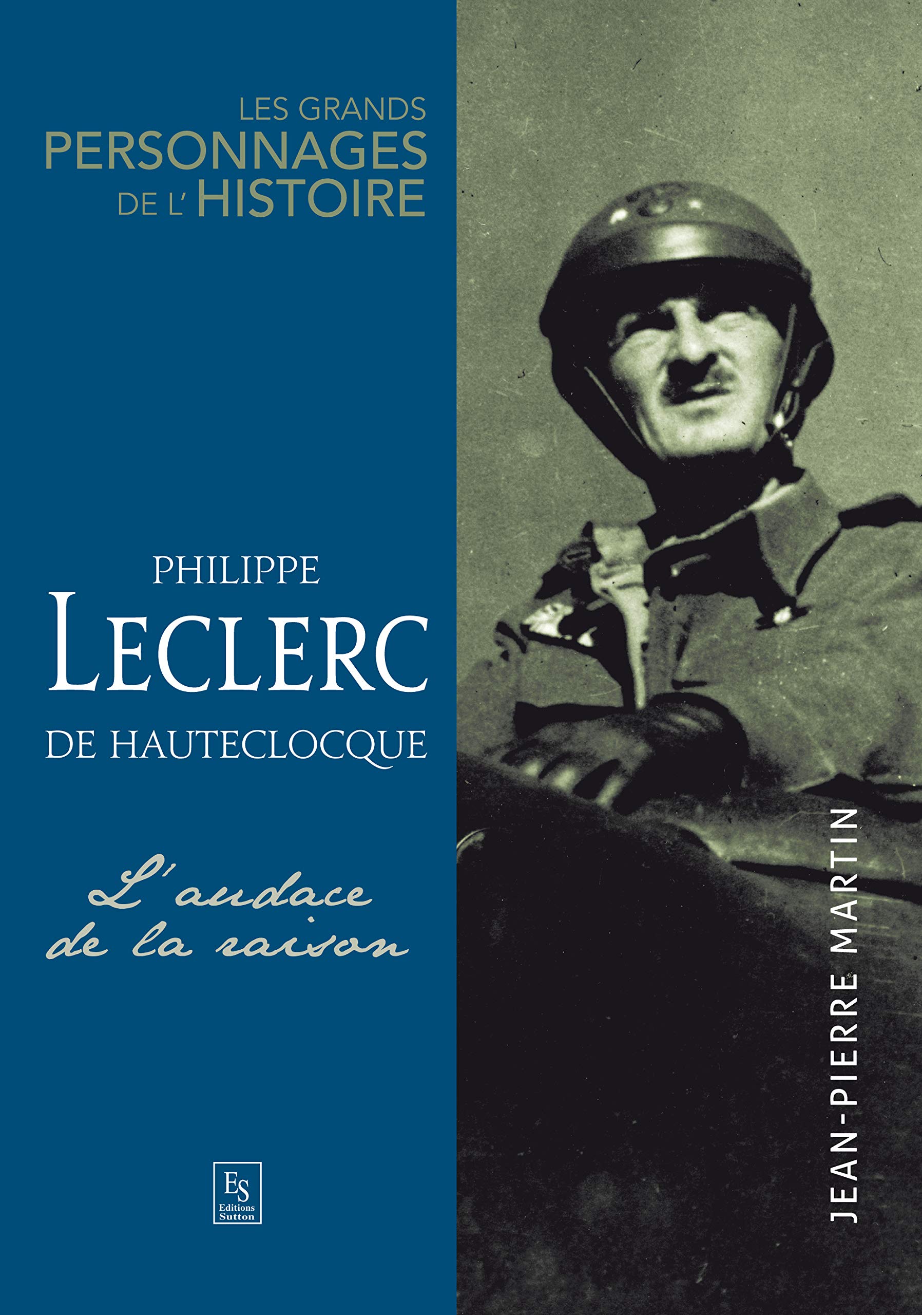Philippe Leclerc de Hauteclocque - L'audace de la raison book
