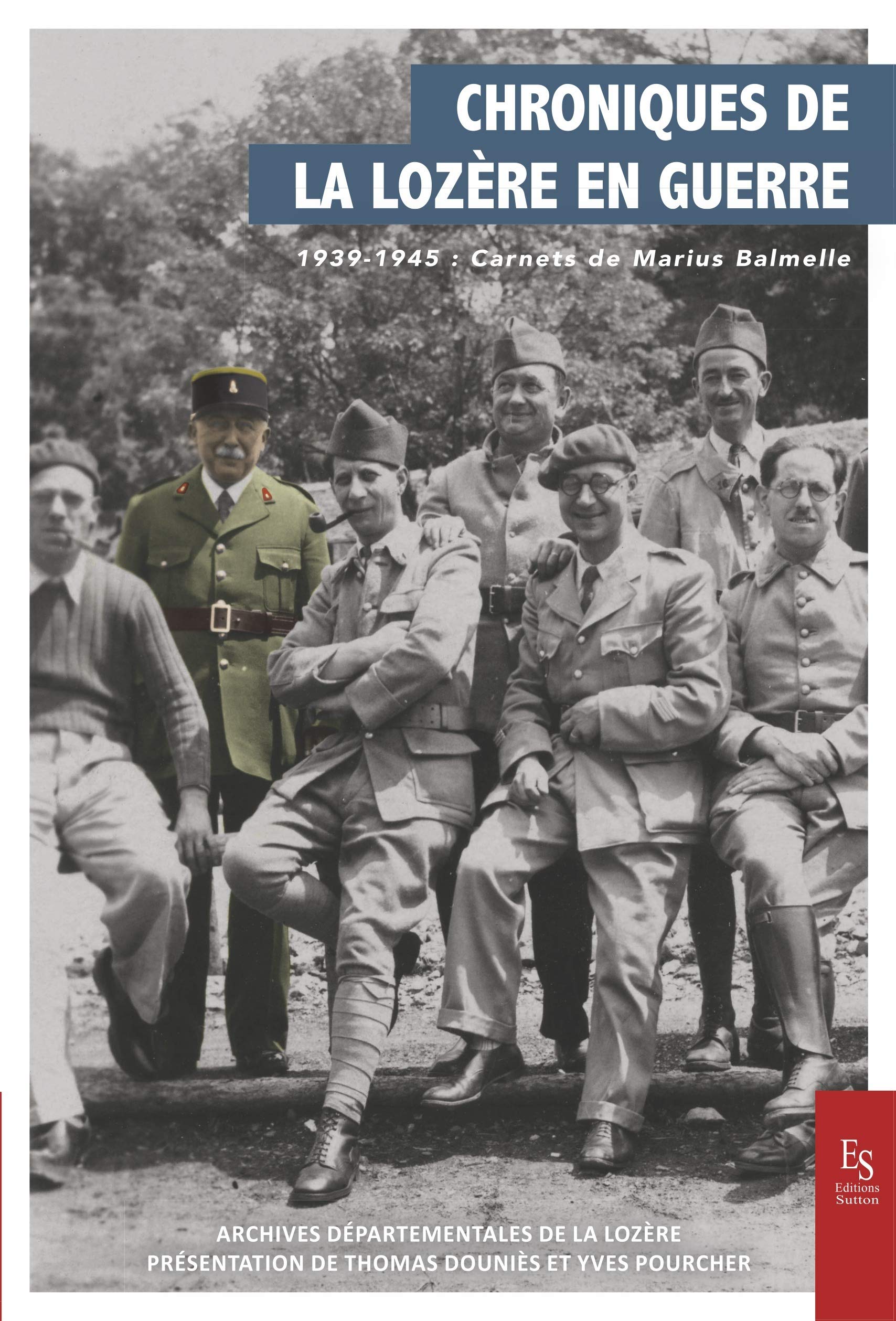 Chroniques de la Lozère en guerre 1939-1945 book