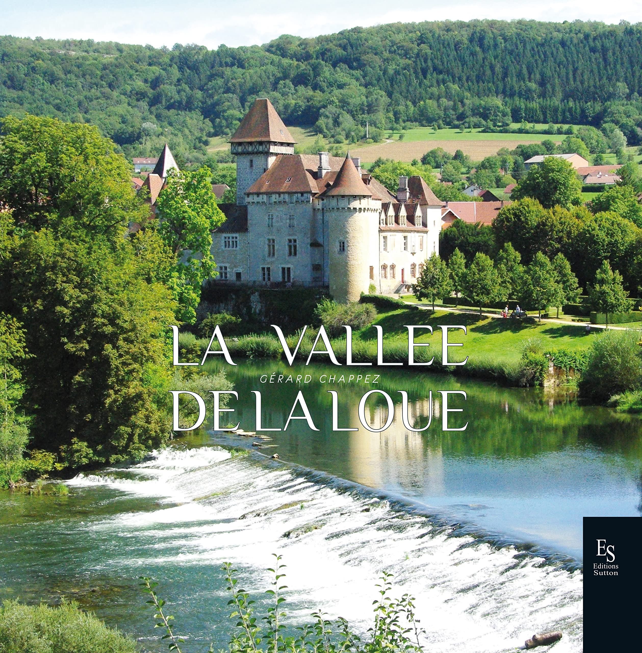 La vallée de la Loue: Patrimoine insolite book