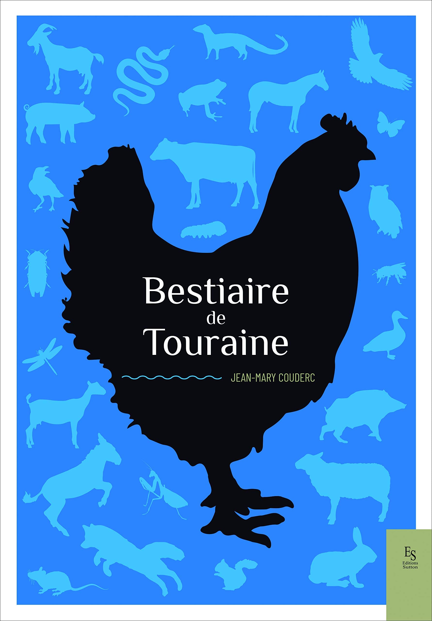 Bestiaire de Touraine book