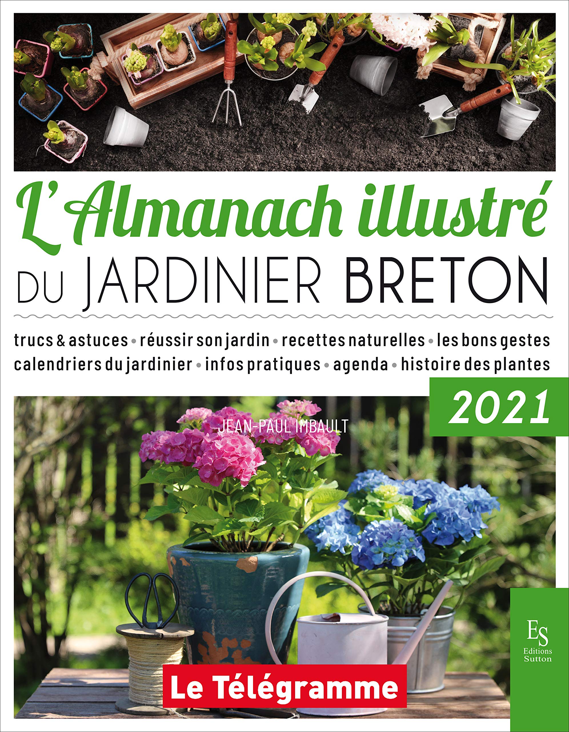 L'almanach illustré du jardinier Breton 2021 Home & Household