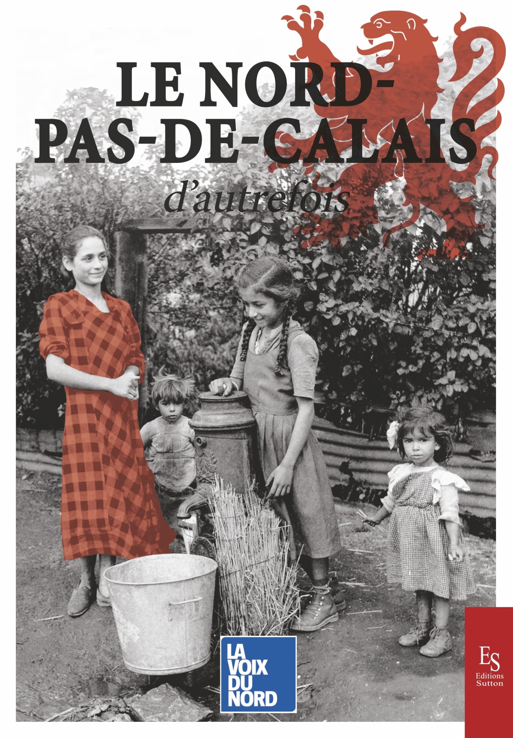Le Nord-Pas-de-Calais d'autrefois book