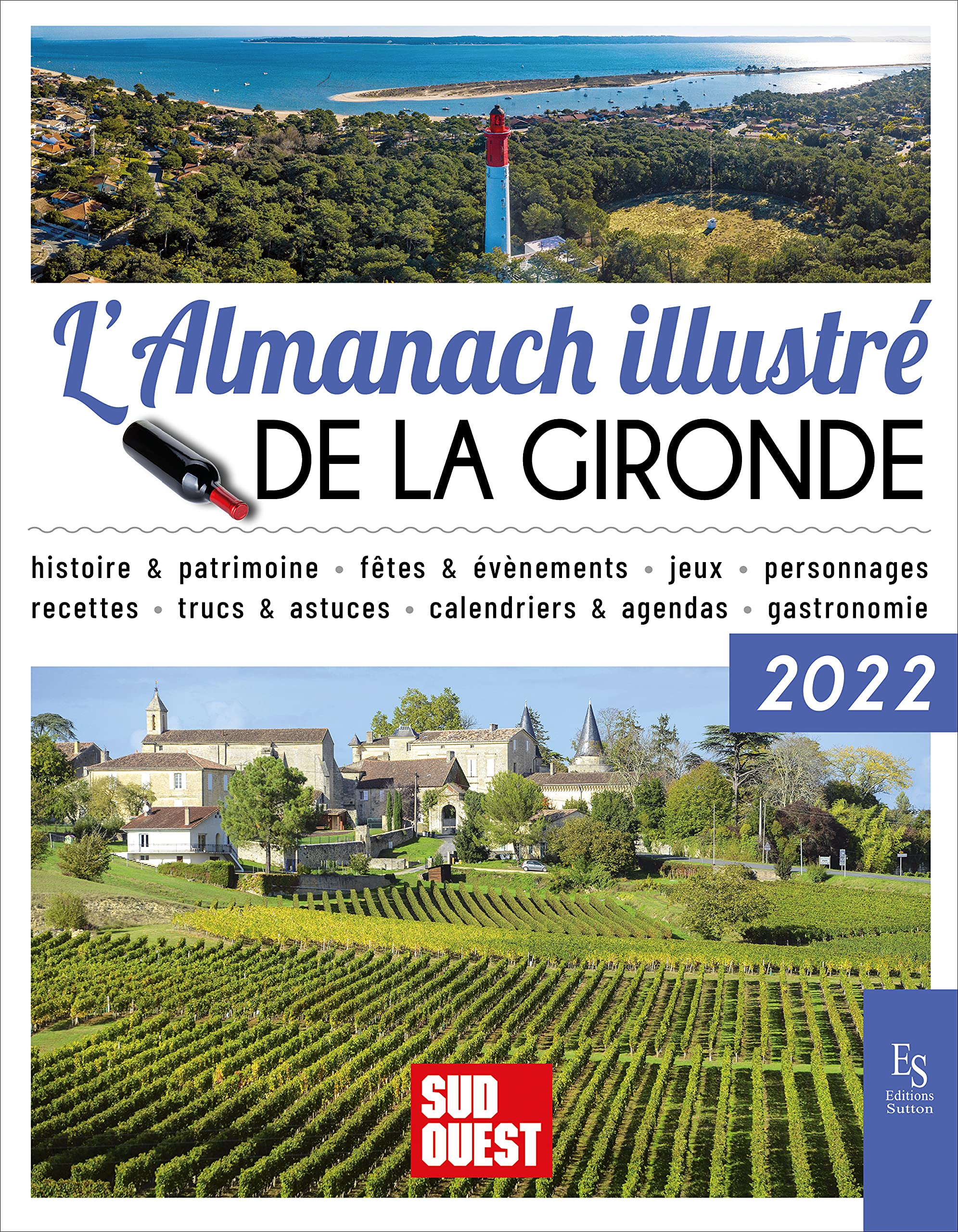 L'Almanach illustré de la Gironde 2022 Social Sciences