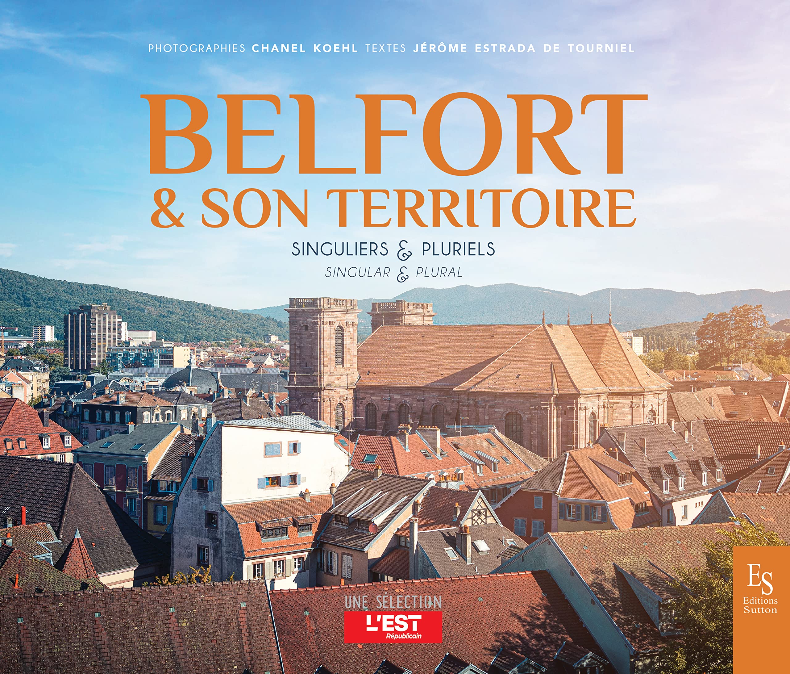 Belfort & son territoire: Singuliers & pluriels book