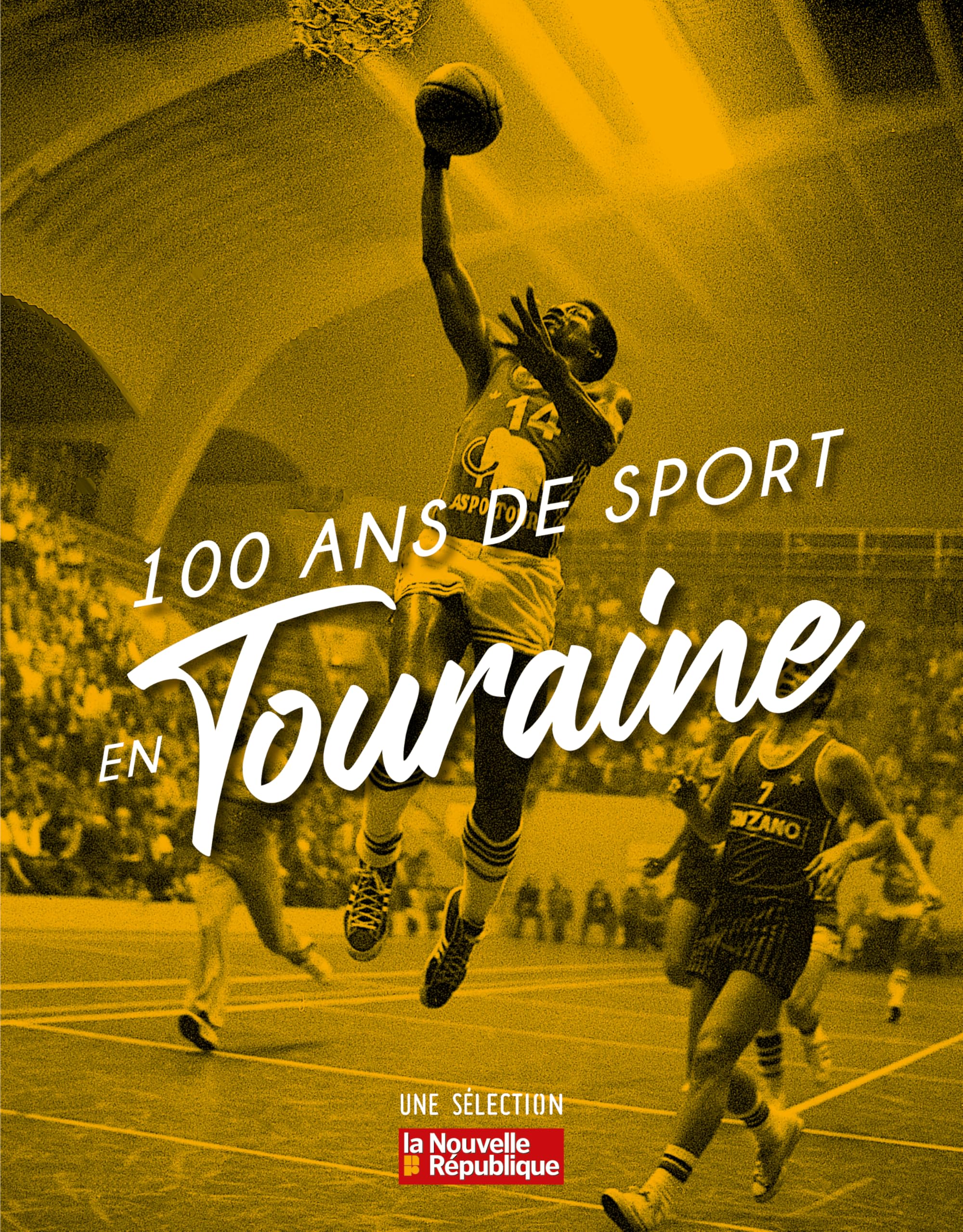 100 ans de sport en Touraine book