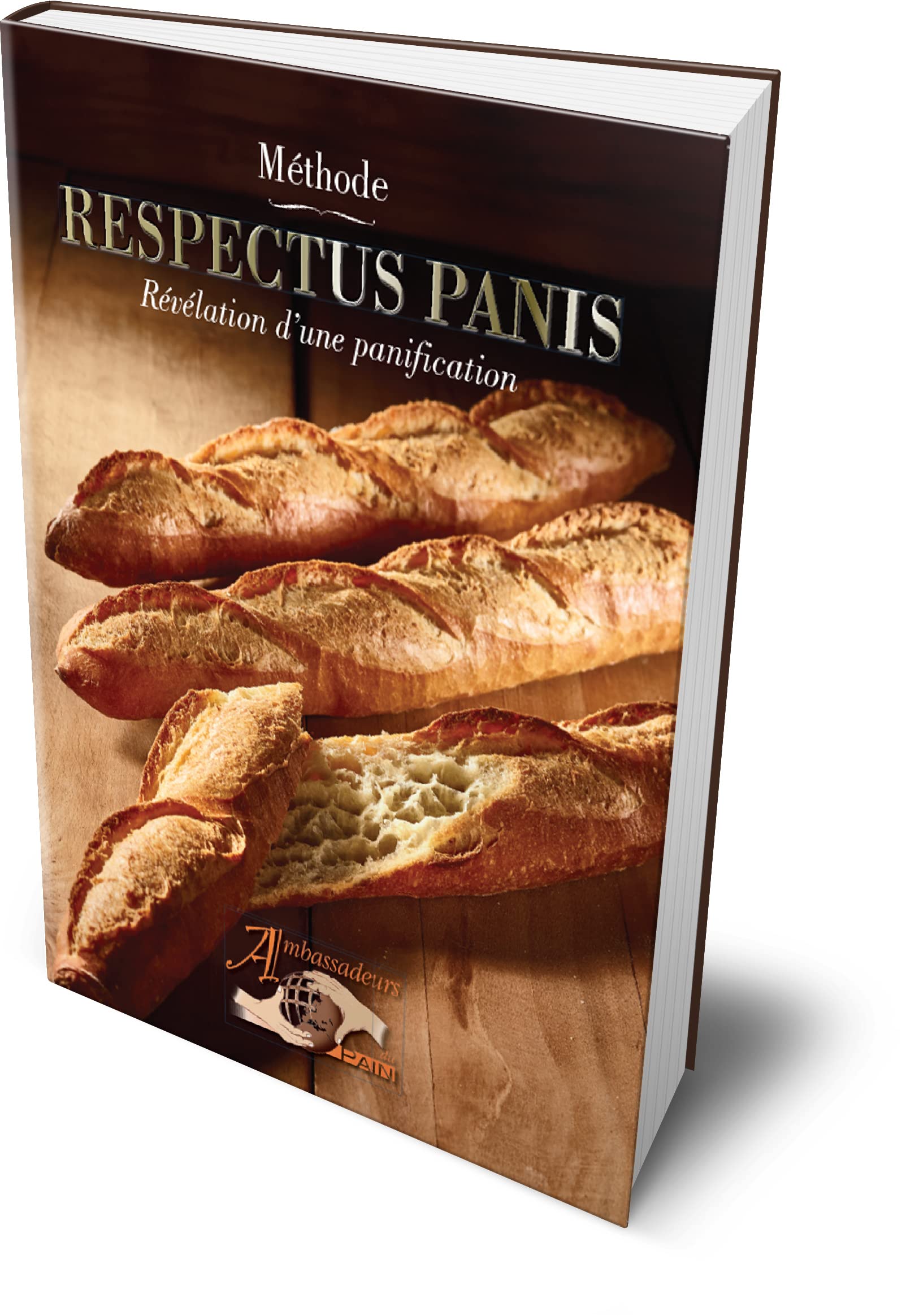 RESPECTUS PANIS Révélation d'une panification Books