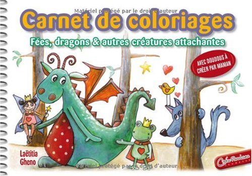 Carnet de coloriages: Fées, dragons & autres créatures attachantes Books