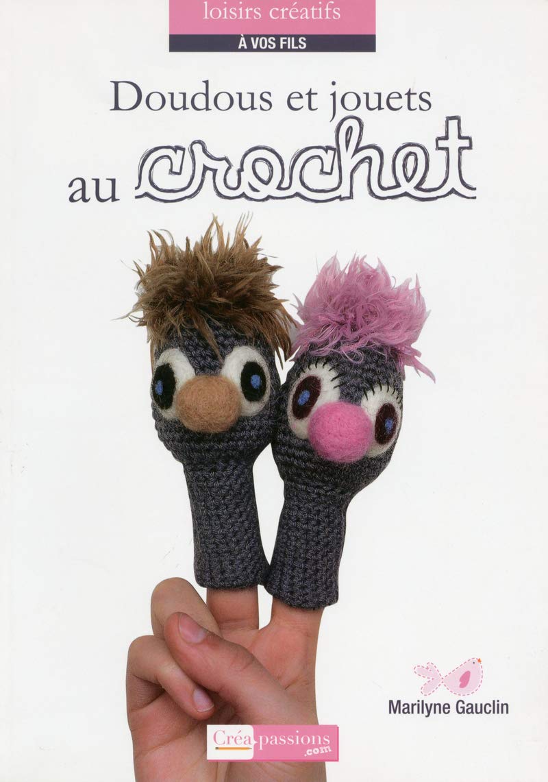 Doudous et jouets au crochet book