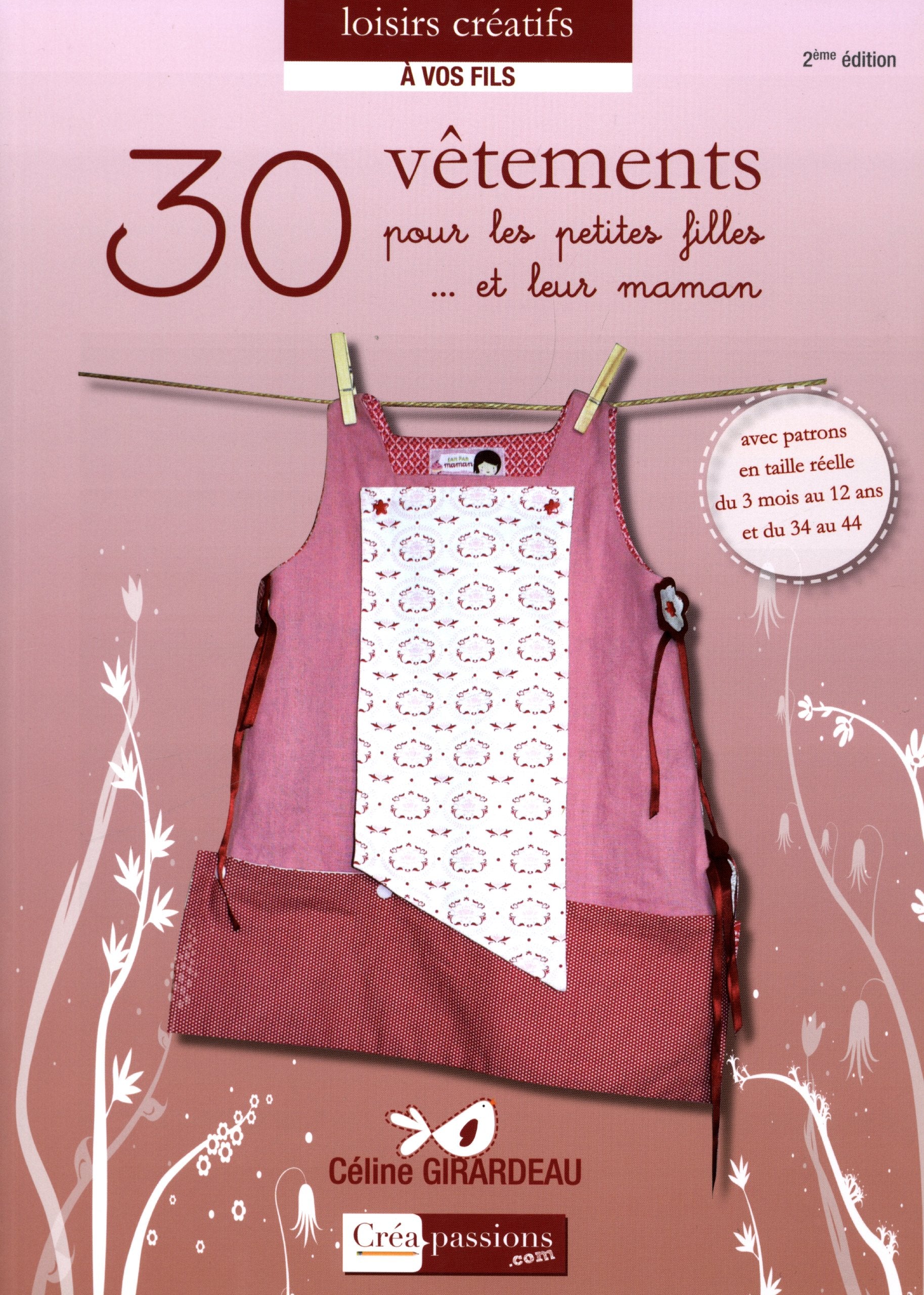 30 vêtements pour les petites filles... et leur maman book