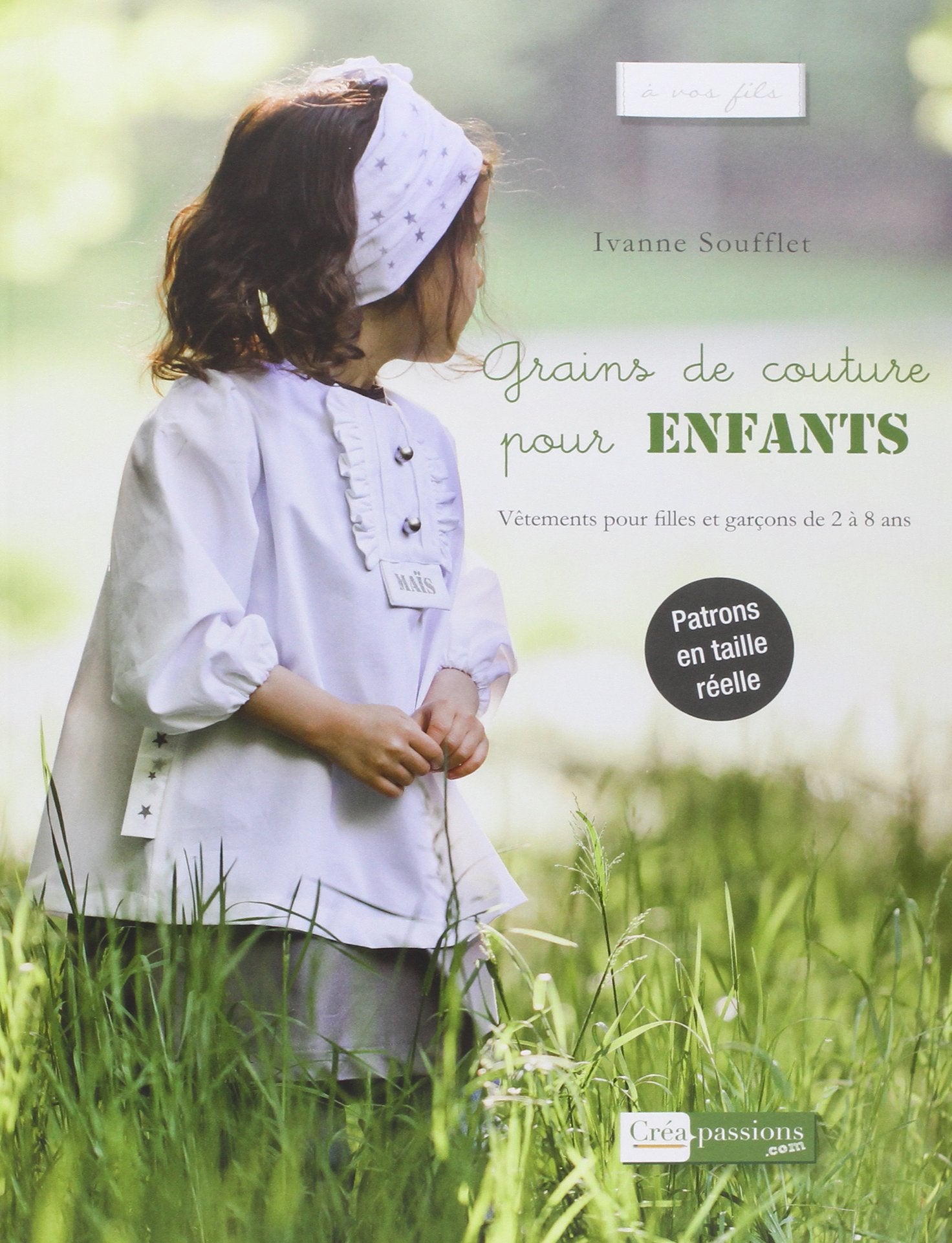 Grains de couture pour enfants: Vêtements pour filles et garçons de 2 à 8 ans book