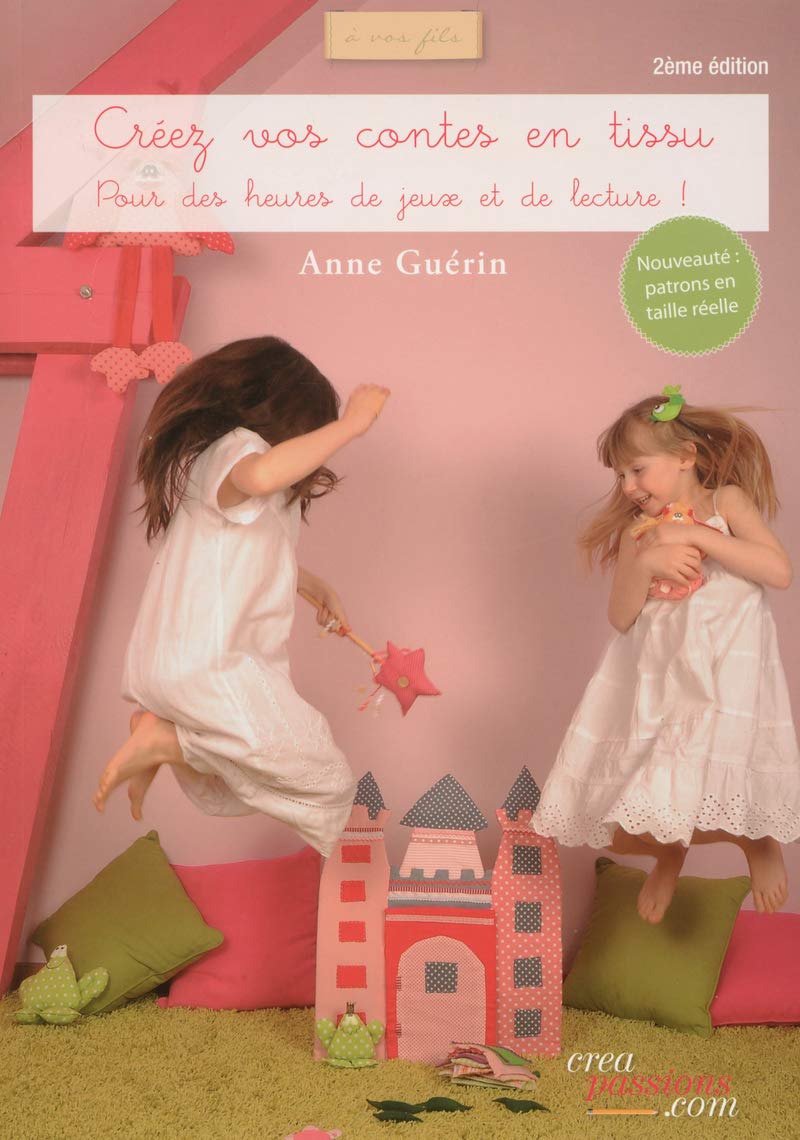 Créez vos contes en tissu, 2ème édition book