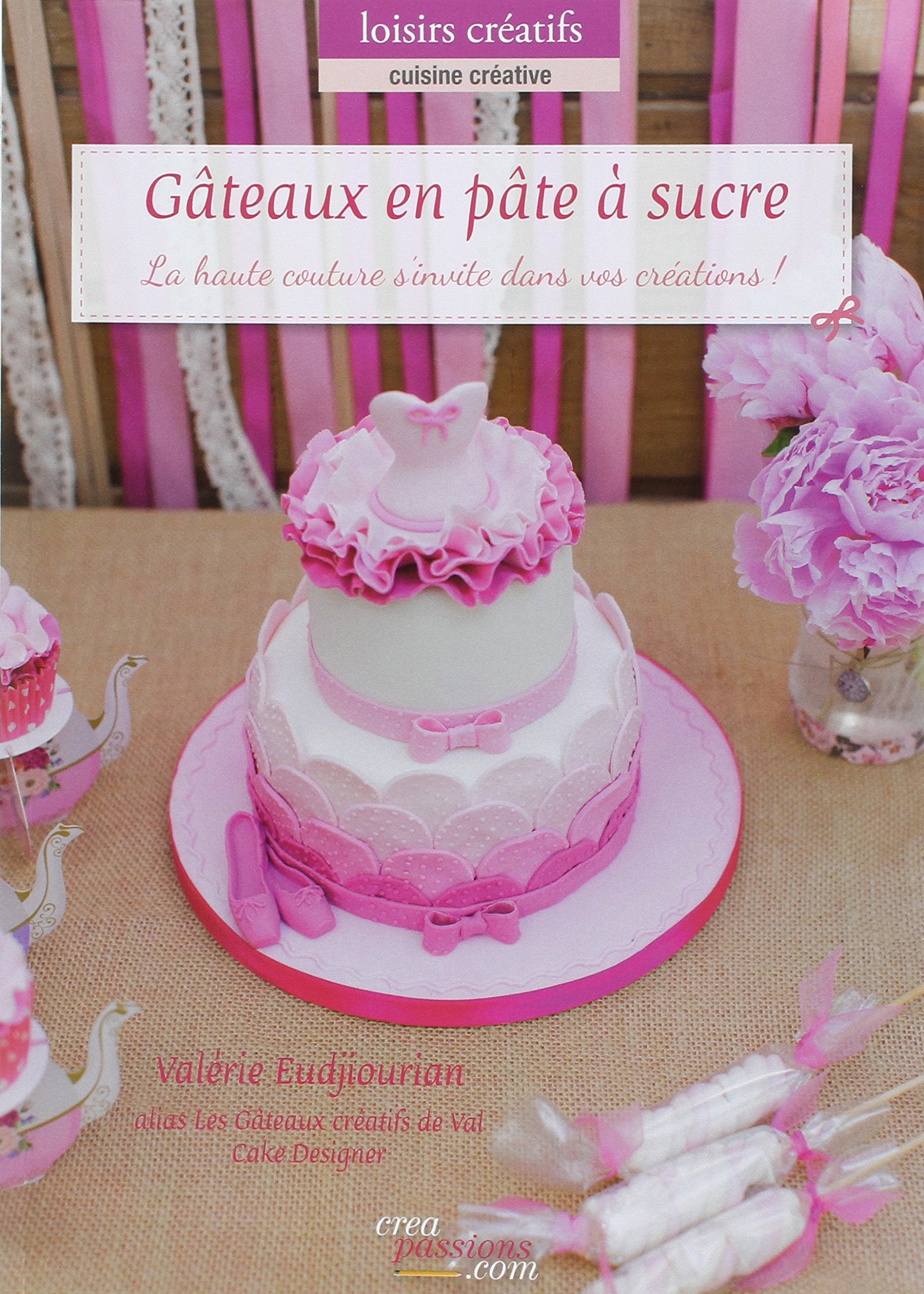 Gâteaux en pâte à sucre: La haute couture s'invite dans vos créations ! Leisure, Home & Garden