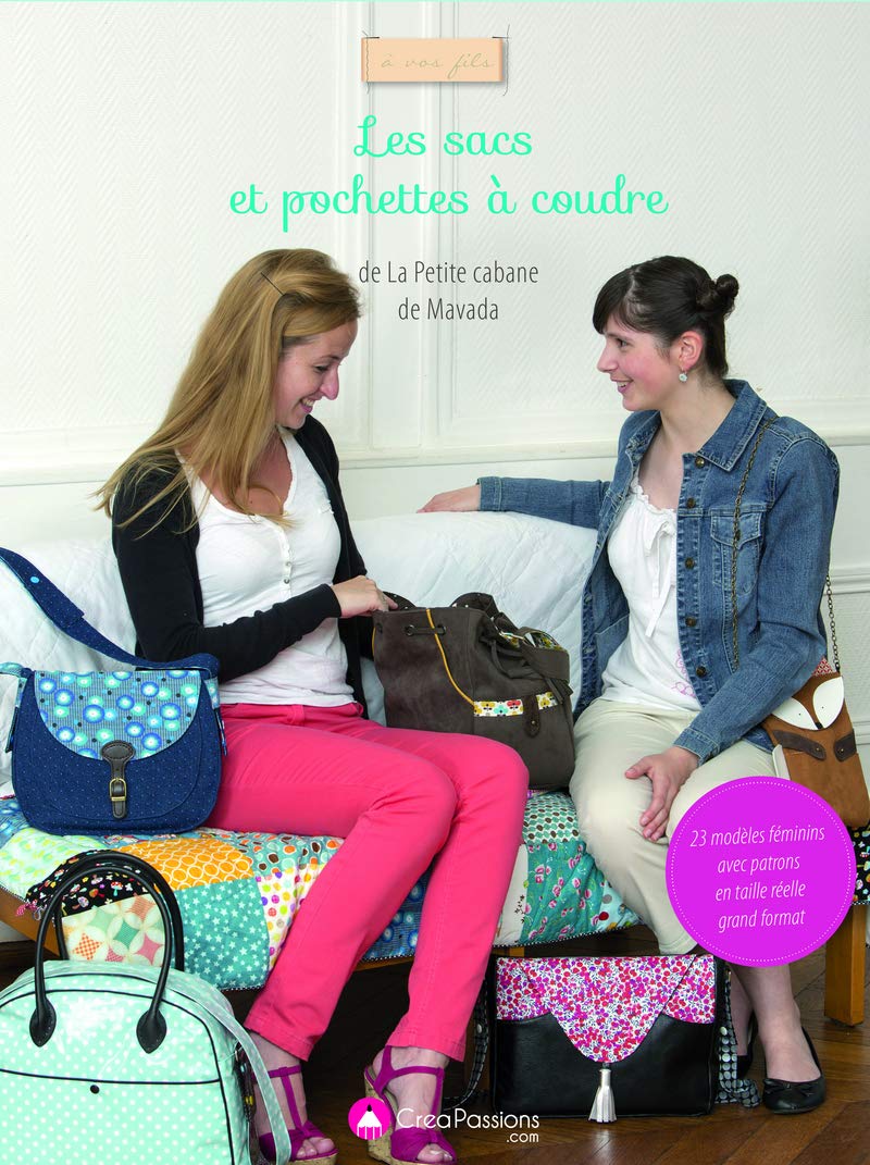 Les sacs et pochettes à coudre de La Petite Cabane de Mavada: 23 modèles féminins avec patrons en taille réelle Film, Art & Culture