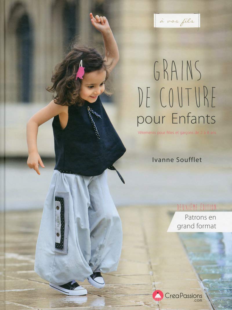Grains de couture pour enfant, nouvelle édition - Vêtements pour filles et garçons de 2 à 8 ans book