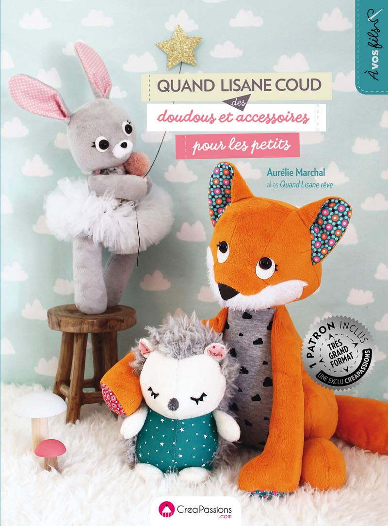 Quand Lisane coud des doudous et accessoires pour les petits book