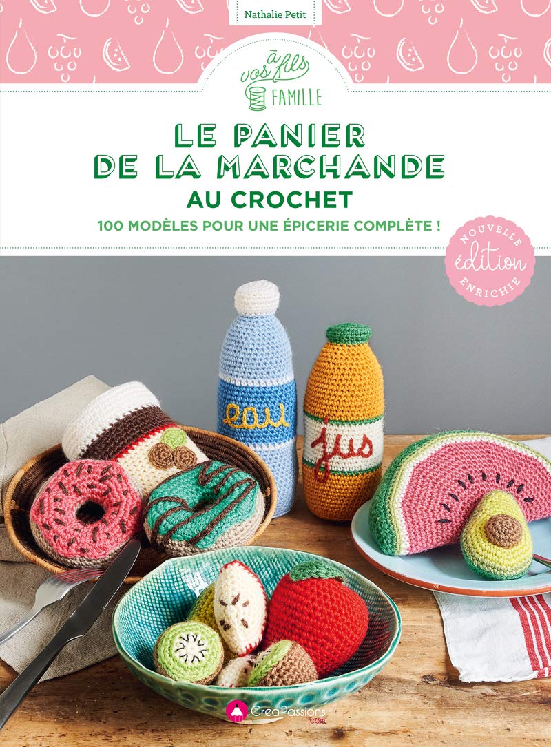 Le panier de la marchande au crochet : nouvelle édition enrichie book