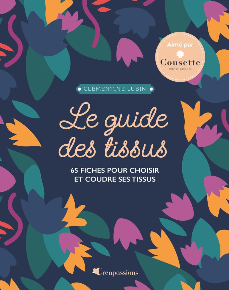 Le guide des tissus - Nouvelle édition book