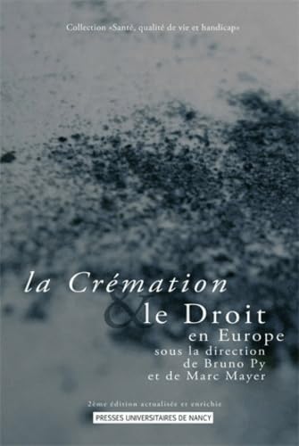 La Cremation et le Droit en Europe. 2e Edition, Actualisee et Enrichi E book