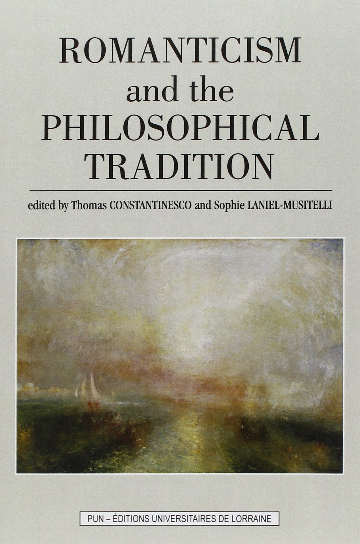 Romanticism and the Philosophical Tradition book