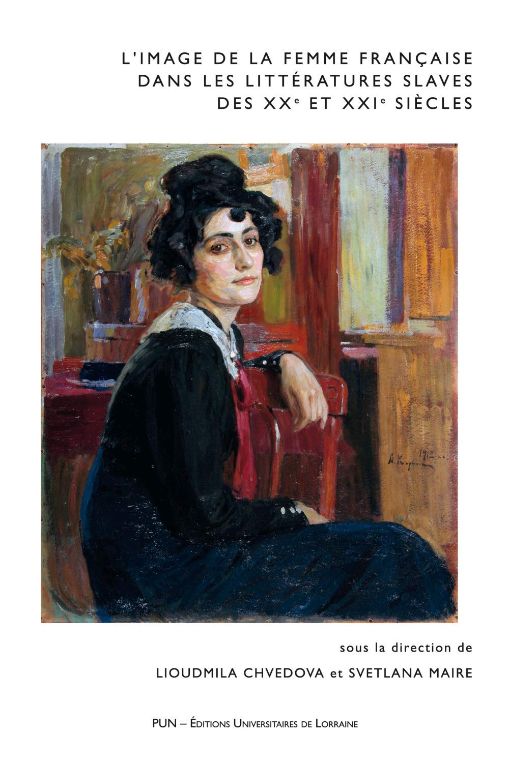 L'image de la femme française dans les littératures slaves des XXe et XXIe siècles Contemporary literature