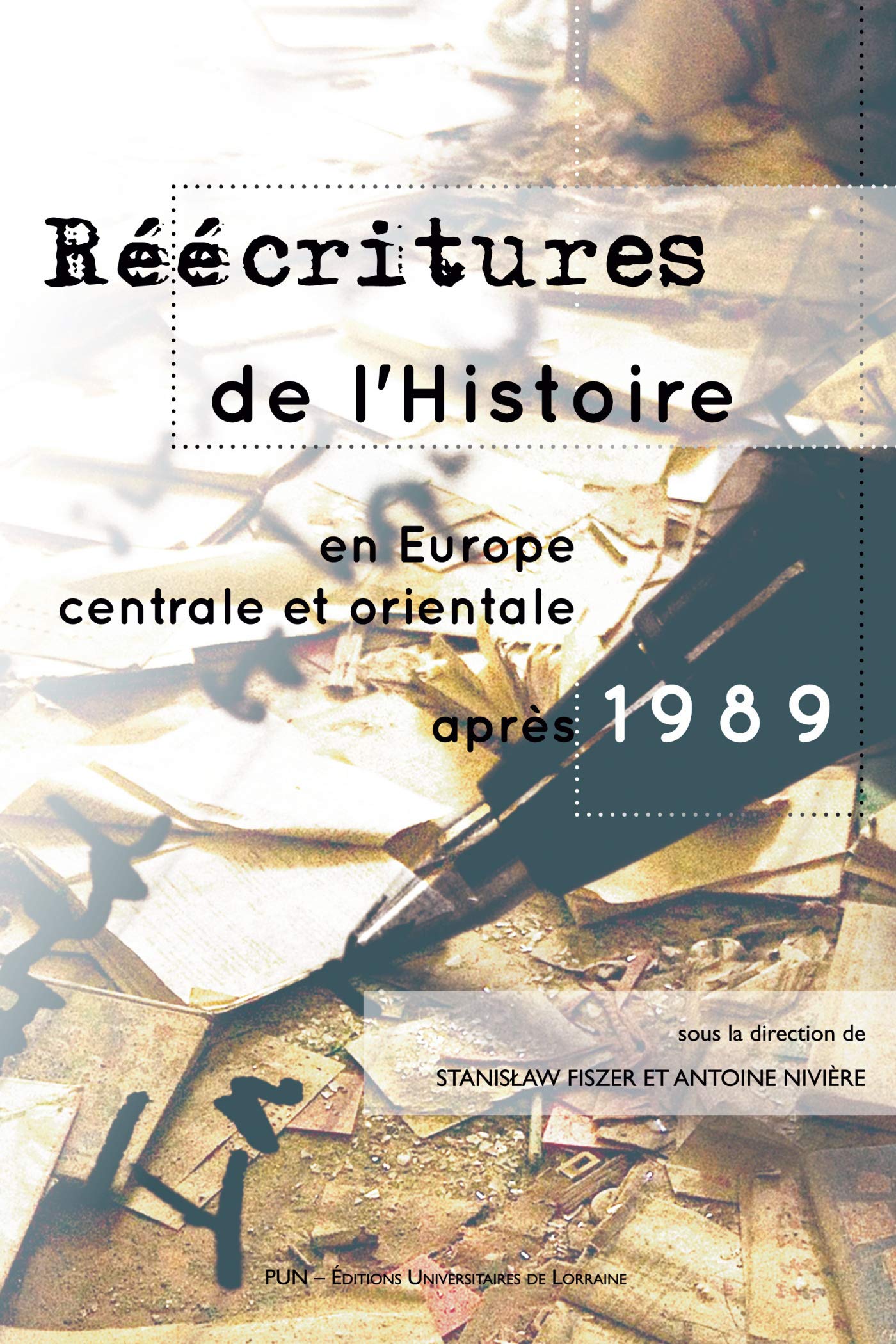 Reécritures de l'histoire en Europe centrale et orientale après 1989 book