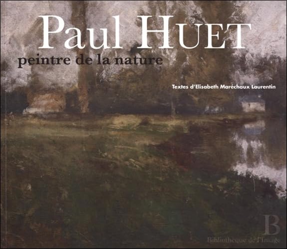 Paul Huet - Peintre de la Nature book