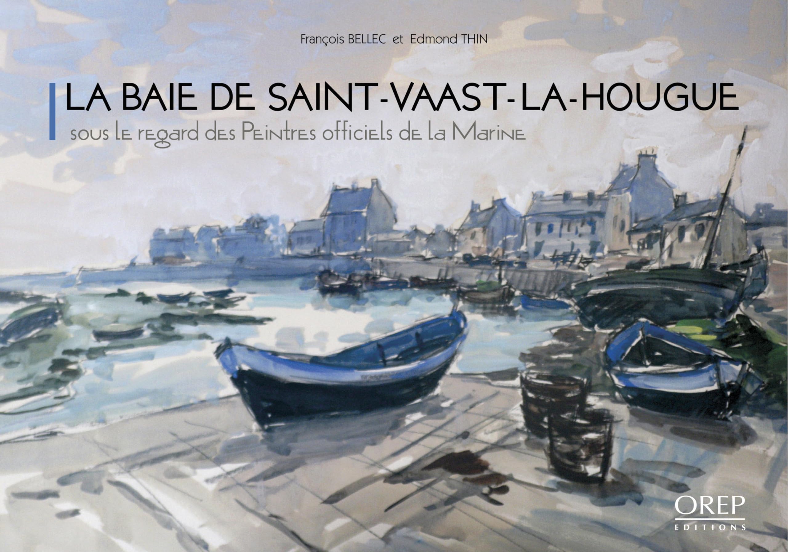 Baie (La) de Saint-Vaast-la-Hougue sous le regard des peintres officiels de la Marine Leisure, Home & Garden