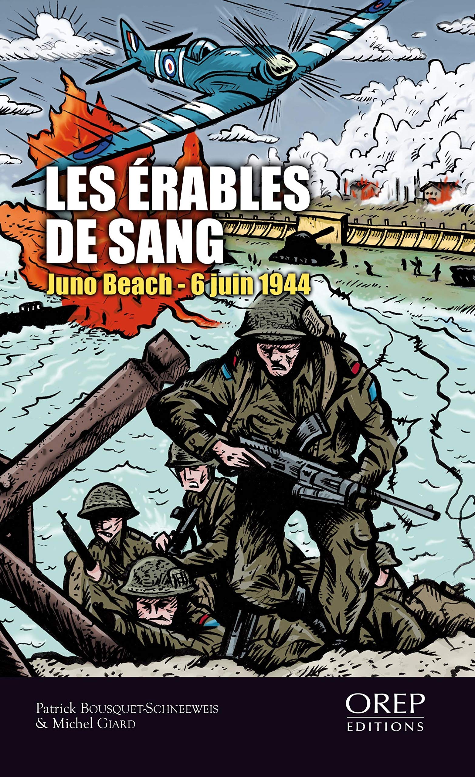 Les érables de sang: Juno Beach, 6 juin 1944 book