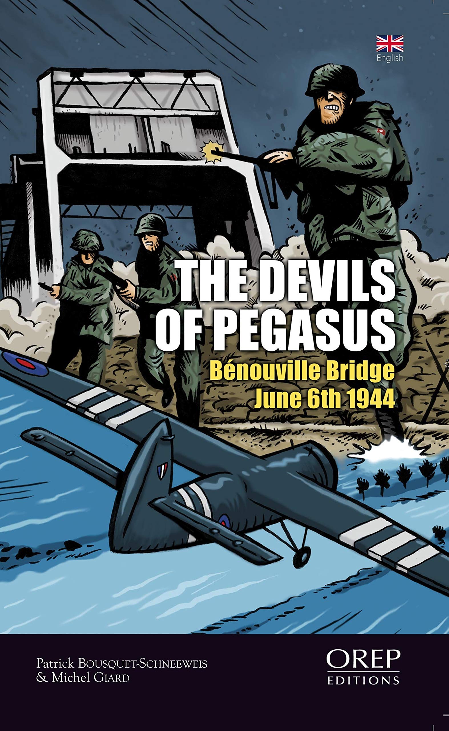 The Devils of Pegasus - Bénouville Bridge - June 6th 1944 book