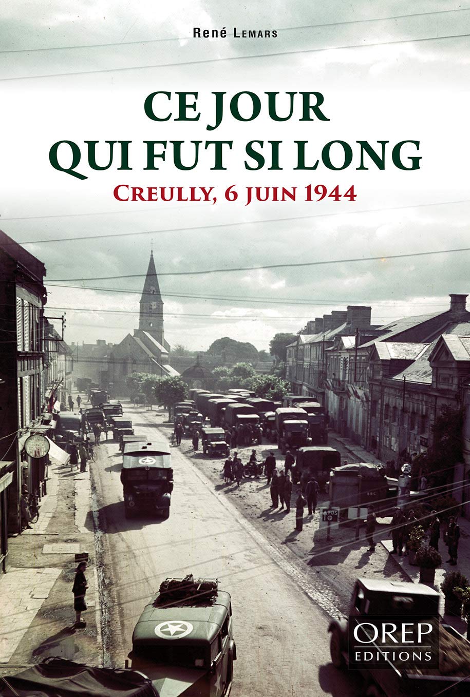 Ce jour qui fut si long. Creully, 6 juin 1944 book