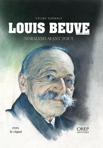 Louis Beuve - Normand avant tout Books