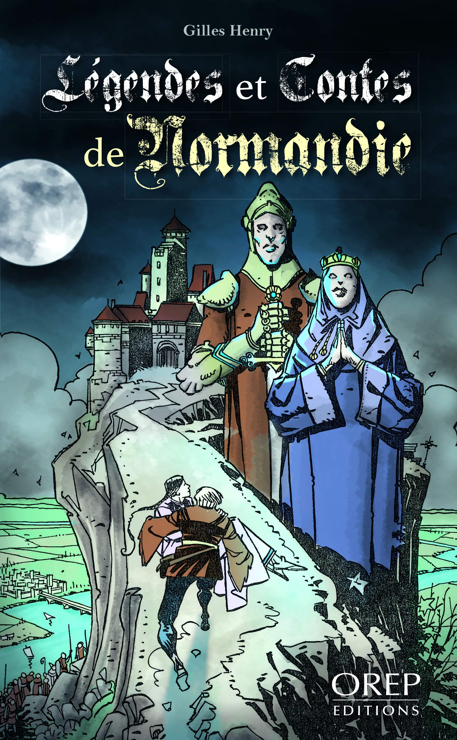 Légendes et contes de Normandie Fairy Tales & Legends