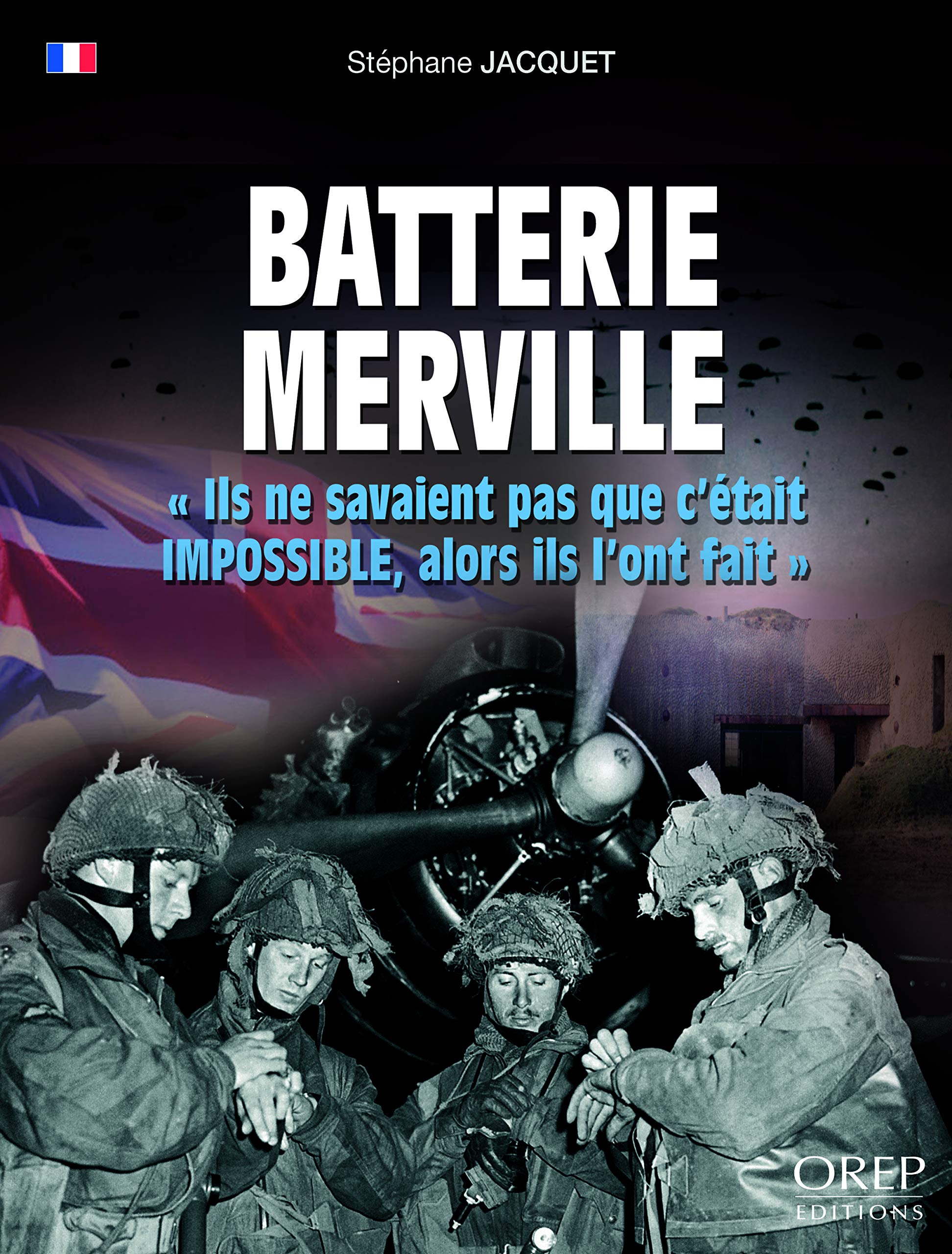 La Batterie de Merville: Juin 1944 book