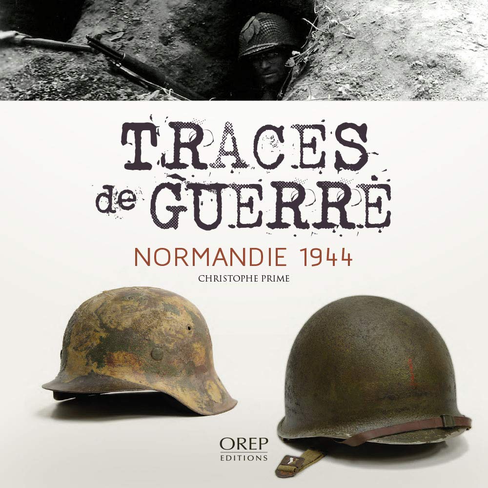 Traces de guerre: Normandie 1944 Politics & History