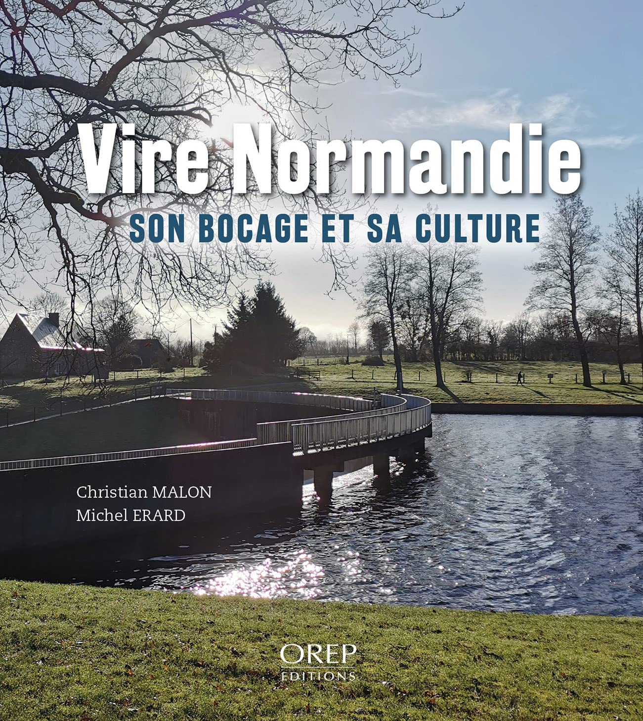 Vire normandie: Son bocage et sa culture book